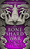 The Bone Shard War